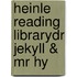 Heinle Reading Librarydr Jekyll & Mr Hy