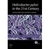 Helicobacter Pylori In The 21st Century