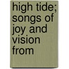 High Tide; Songs Of Joy And Vision From door Waldo Richards