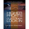 Higher Profits Through Customer Lock-In door Joachim Bueschken