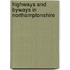 Highways And Byways In Northamptonshire