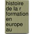 Histoire De La R Formation En Europe Au