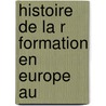 Histoire De La R Formation En Europe Au door Jean Henri Merle D'Aubigne