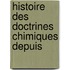 Histoire Des Doctrines Chimiques Depuis
