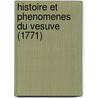 Histoire Et Phenomenes Du Vesuve (1771) door Jean Marie De La Torre