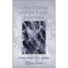 Histopathology of Seed-Borne Infections by Simon Singh