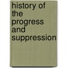 History Of The Progress And Suppression door Thomas M'Crie