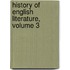 History of English Literature, Volume 3