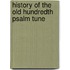 History of the Old Hundredth Psalm Tune
