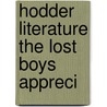 Hodder Literature The Lost Boys Appreci by Alan Gibbons