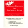 Holistic Protocol For The Immune System door Scott J. Gregory