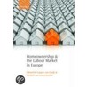 Home Ownership & Labour Market Europe C by C. van Ewijk
