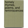 Homely Rhymes, Poems, and Reminiscences by Samuel Bamford