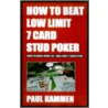 How To Beat Low Limit 7 Card Stud Poker door Paul Kammen