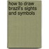 How to Draw Brazil's Sights and Symbols