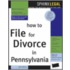 How to File for Divorce in Pennsylvania