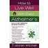 How to Live Well With Early Alzheimer's