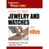 How to Sell Jewelry and Watches on eBay by Entrepreneur Press