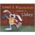 Howard B. Wigglebottom Learns To Listen