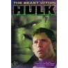 Hulk The Beast Within Chapter Storybook by Unknown