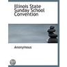 Illinois State Sunday School Convention door Anonymous Anonymous