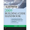 Illustrated 2009 Building Code Handbook door Terry Patterson