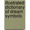 Illustrated Dictionary of Dream Symbols door Dr Joe Ibojie