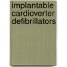 Implantable Cardioverter Defibrillators door Karen Croucher
