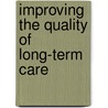 Improving the Quality of Long-Term Care door Institute of Medicine