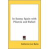 In Sunny Spain With Pilarcia And Rafael door Katherine Lee Bates