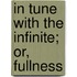 In Tune With The Infinite; Or, Fullness