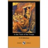 In the Track of the Troops (Dodo Press) door Robert Michael Ballantyne