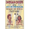 Indian Chiefs of the Old West Card Game door Onbekend
