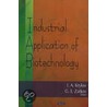 Industrial Application Of Biotechnology door Onbekend