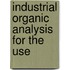 Industrial Organic Analysis For The Use