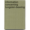 Information Concerning Tungsten-Bearing by Unknown