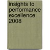 Insights to Performance Excellence 2008 by Mark L. Blazey