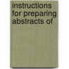 Instructions For Preparing Abstracts Of by Unknown