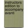 Instructors Edition To Accompany Avanti by Unknown