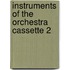 Instruments Of The Orchestra Cassette 2