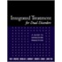 Integrated Treatment for Dual Disorders