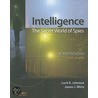 Intelligence: The Secret World of Spies door Loch K. Johnson