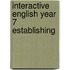 Interactive English Year 7 Establishing