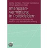 Interessenvermittlung in Politikfeldern door Onbekend