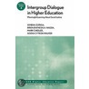 Intergroup Dialogue in Higher Education by Ximena Zuniga