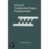 Internal Combustion Engine Fundamentals by John Benjamin Heywood