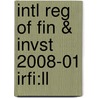 Intl Reg Of Fin & Invst 2008-01 Irfi:ll by Unknown