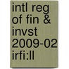 Intl Reg Of Fin & Invst 2009-02 Irfi:ll by Unknown