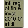 Intl Reg Of Fin & Invst 2010-01 Irfi:ll by Unknown
