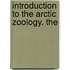 Introduction To The Arctic Zoology. The